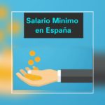 Cuánto Es El salario Mínimo en España